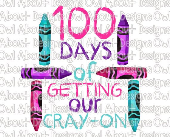 100 Days of Getting Cray-On School