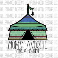 Mom's Favorite Circus Monkey Boy