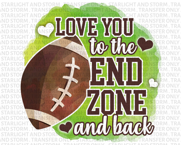 Football Love You to the End Zone