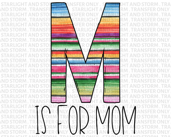 M is for Mom Serape