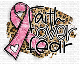 Faith Over Fear Pink Ribbon Cancer