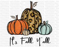 It's Fall Y'all Pumpkin