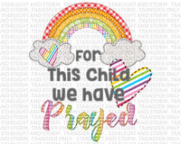 For This Child Prayed Rainbow